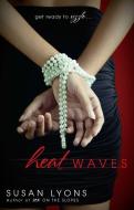 Heat Waves di Susan Lyons edito da Berkley Publishing Group
