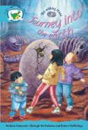 Literacy Edition Storyworlds Stage 9, Fantasy World, Journey Into The Earth di William Edmonds edito da Pearson Education Limited