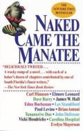 Naked Came the Manatee di Carl Hiaasen edito da Ballantine Books