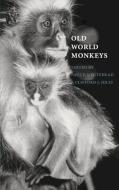 Old World Monkeys di Whitehead edito da Cambridge University Press