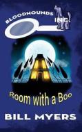 Room with a Boo di Bill Myers edito da Amaris Media International
