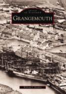 Grangemouth di Bill Hendrie edito da The History Press