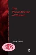 The Personification of Wisdom di Alice M. Sinnott edito da Routledge