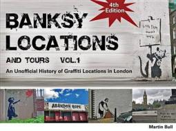 An Unofficial History Of Graffiti Locations In London di Martin Bull edito da Shell Shock Publishing