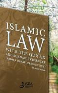 Islamic Law With The Quran And Sunnah Evidences di Recep Dogan edito da Fb Partners