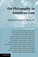 On Philosophy in American Law edito da Cambridge University Press