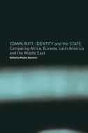 Community, Identity and the State di Moshe (Tel Aviv University Gammer edito da Taylor & Francis Ltd