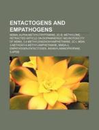 Entactogens and Empathogens di Books Llc edito da Books LLC, Reference Series