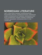 Norwegian literature di Books Llc edito da Books LLC, Reference Series