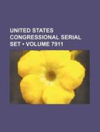 United States Congressional Serial Set (volume 7911) di Books Group edito da General Books Llc