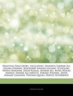 Pakistani Educators, Including: Shaheen di Hephaestus Books edito da Hephaestus Books