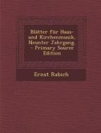 Blatter Fur Haus- Und Kirchenmusik, Neunter Jahrgang. di Ernst Rabich edito da Nabu Press
