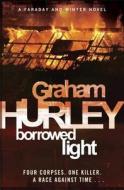 Borrowed Light di Graham Hurley edito da Orion Publishing Group