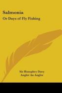 Salmonia di An Angler, Sir Humphry Davy edito da Kessinger Publishing Co