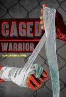 Caged Warrior di Alan Lawrence Sitomer edito da Disney Press