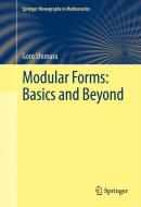 Modular Forms: Basics and Beyond di Goro Shimura edito da Springer New York