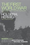 The First World War di Holger H. Herwig edito da Bloomsbury Academic