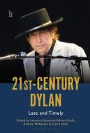 21st-Century Dylan edito da Bloomsbury Publishing Plc