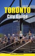 Toronto City Guide di John Must, Marconi Baird edito da Firefly Books