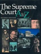 The Supreme Court A-Z di Kenneth Jost edito da Routledge