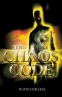 The Chaos Code di Justin Richards edito da BLOOMSBURY