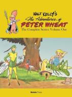 Walt Kelly's Peter Wheat the Complete Series: Volume One di Walt Kelly edito da Hermes Press