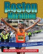 Boston Marathon di Blaine Wiseman edito da Av2 by Weigl