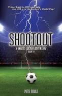 Shootout di Pete Birle edito da Scobre Press