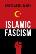 Islamic Fascism di Hamed Abdel-Samad edito da Prometheus Books