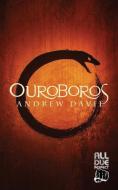 Ouroboros di Davie Andrew Davie edito da Down & Out Books II, LLC