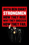 Strongmen di Ruth Ben-Ghiat edito da Profile Books