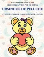 Livro para colorir para crianças de 4-5 anos (Ursinhos de peluche) di Matilde Correia edito da Best Activity Books for Kids