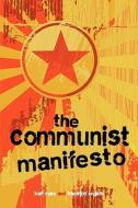 The Communist Manifesto di Karl Marx, Friedrich Engels edito da Simon & Brown