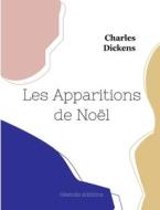Les Apparitions de Noël di Charles Dickens edito da Hésiode éditions