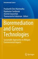 Bioremediation and Green Technologies edito da Springer International Publishing