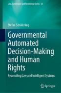 Governmental Automated Decision-Making and Human Rights di Stefan Schäferling edito da Springer Nature Switzerland