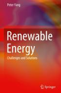 Renewable Energy di Peter Yang edito da Springer International Publishing AG