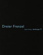 Dreier Frenzel di Heinz Wirz edito da Quart Verlag Luzern