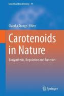 Carotenoids in Nature edito da Springer-Verlag GmbH