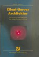Client/Server-Architektur di Klaus D. Niemann edito da Vieweg+Teubner Verlag