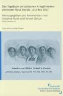 Das Tagebuch der Judischen Kriegskrankenschwester Rosa Bendit, 1914 Bis 1917 edito da Franz Steiner Verlag Wiesbaden GmbH