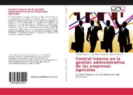 Control interno en la gestión administrativa de las empresas agrícolas di Jessenia Tubay V., Mercedes Moreira M., Glenn Vinueza M. edito da EAE