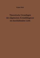 Theoretische Grundlagen der allgemeinen Kristalldiagnose im durchfallenden Licht di R. Rath edito da Springer Berlin Heidelberg
