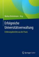 Erfolgreiche Universitätsverwaltung edito da Springer Fachmedien Wiesbaden