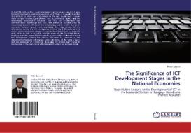 The Significance of ICT Development Stages in the National Economies di Péter Sasvári edito da LAP Lambert Academic Publishing