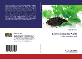 Ethno-medicinal Plants di RAJIB ROYCHOWDHURY, Molla Ifnul Karim edito da LAP Lambert Academic Publishing