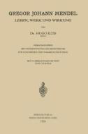 Gregor Johann Mendel di Hugo Iltis edito da Springer Berlin Heidelberg
