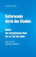 Kulturwende durch den Glauben di Helmut Stücher edito da Books on Demand