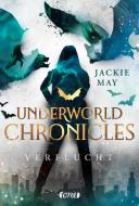 Underworld Chronicles - Verflucht di Jackie May edito da ONE