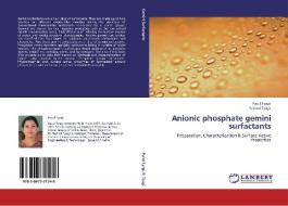 Anionic phosphate gemini surfactants di Parul Tyagi, Rashmi Tyagi edito da LAP Lambert Academic Publishing